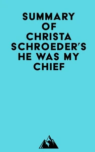 Summary of Christa Schroeder's He Was My Chief