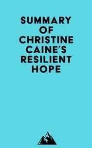 Everest Media - Summary of Christine Caine's Resilient Hope.