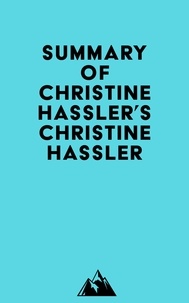  Everest Media - Summary of Christine Hassler's Christine Hassler.