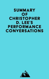 Summary of Christopher D. Lee's Performance Conversations