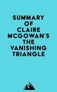  Everest Media - Summary of Claire McGowan's The Vanishing Triangle.