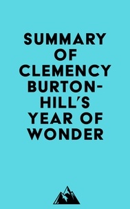  Everest Media - Summary of Clemency Burton-Hill 's Year of Wonder.