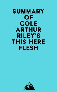  Everest Media - Summary of Cole Arthur Riley's This Here Flesh.