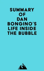 Summary of Dan Bongino's Life Inside the Bubble