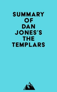 Summary of Dan Jones's The Templars