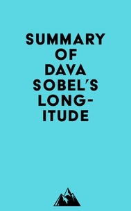  Everest Media - Summary of Dava Sobel's Longitude.
