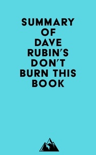  Everest Media - Summary of Dave Rubin's Don't Burn This Book.