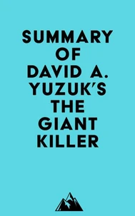 Summary of David A. Yuzuk's The Giant Killer