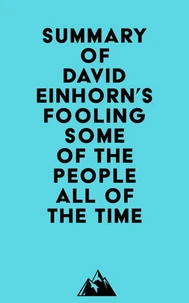 Summary of David Einhorn's Fooling Some of the People All of the Time