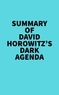  Everest Media - Summary of David Horowitz's DARK AGENDA.