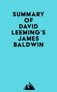  Everest Media - Summary of David Leeming's James Baldwin.