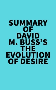  Everest Media - Summary of David M. Buss's The Evolution of Desire.