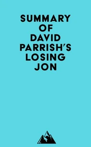 Summary of David Parrish's Losing Jon