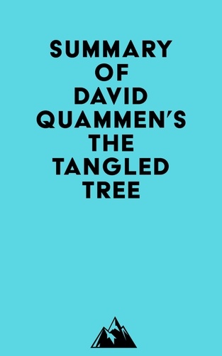  Everest Media - Summary of David Quammen's The Tangled Tree.