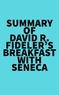  Everest Media - Summary of David R. Fideler's Breakfast with Seneca.