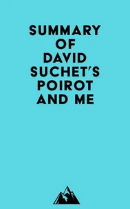 Summary of David Suchet's Poirot and Me