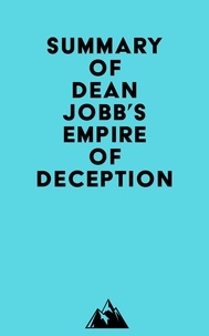  Everest Media - Summary of Dean Jobb's Empire of Deception.