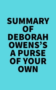  Everest Media - Summary of Deborah Owens's A Purse of Your Own.