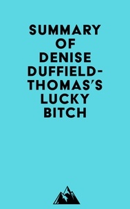  Everest Media - Summary of Denise Duffield-Thomas's Lucky Bitch.