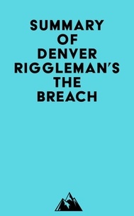 Ebook télécharger deutsch forum Summary of Denver Riggleman's The Breach par Everest Media (Litterature Francaise)
