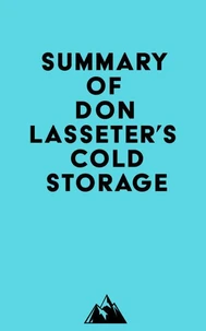 Summary of Don Lasseter's Cold Storage