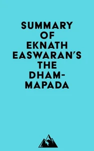 Summary of Eknath Easwaran's The Dhammapada