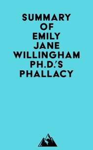  Everest Media - Summary of Emily Jane Willingham Ph.D.'s Phallacy.