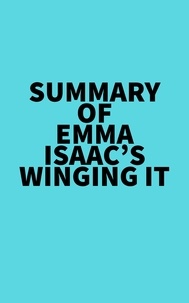  Everest Media - Summary of Emma Isaac's Winging It.