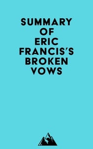  Everest Media - Summary of Eric Francis's Broken Vows.