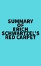  Everest Media - Summary of Erich Schwartzel's Red Carpet.