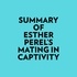  Everest Media et  AI Marcus - Summary of Esther Perel's Mating in Captivity.
