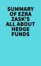  Everest Media - Summary of  Ezra Zask's All about Hedge Funds.