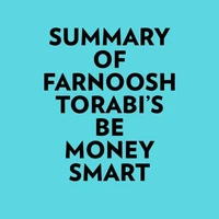 Summary of Farnoosh Torabi's Be Money Smart
