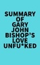  Everest Media - Summary of Gary John Bishop's Love Unfu*ked.