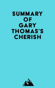 Summary of Gary Thomas's Cherish