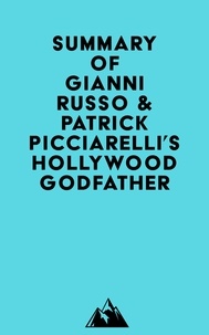  Everest Media - Summary of Gianni Russo &amp; Patrick Picciarelli's Hollywood Godfather.