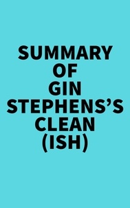  Everest Media - Summary of Gin Stephens's Clean(ish).