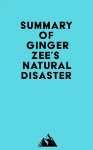 Summary of Ginger Zee's Natural Disaster