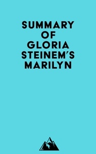  Everest Media - Summary of Gloria Steinem's Marilyn.
