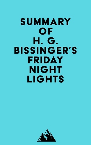 Everest Media - Summary of H. G. Bissinger's Friday Night Lights.