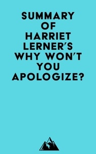 Ebooks à télécharger pour télécharger Summary of Harriet Lerner's Why Won't You Apologize?