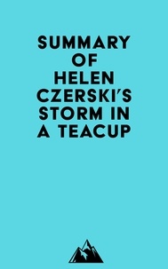  Everest Media - Summary of Helen Czerski's Storm in a Teacup.