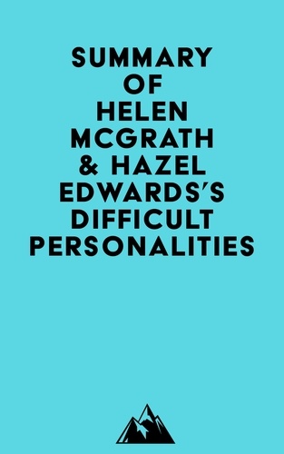  Everest Media - Summary of Helen McGrath &amp; Hazel Edwards's Difficult Personalities.