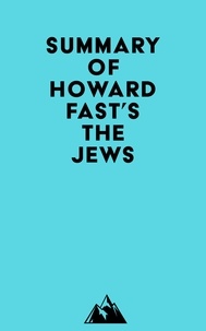  Everest Media - Summary of Howard Fast's The Jews.