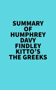 Summary of Humphrey Davy Findley Kitto's The Greeks