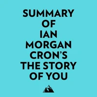 Summary of Ian Morgan Cron's The Story of You