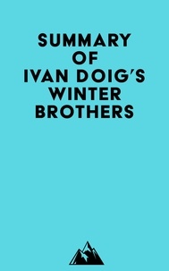  Everest Media - Summary of Ivan Doig's Winter Brothers.