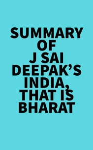 Summary of J Sai Deepak's India, that is Bharat