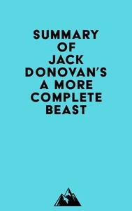  Everest Media - Summary of Jack Donovan's A More Complete Beast.