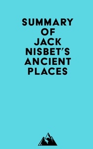  Everest Media - Summary of Jack Nisbet's Ancient Places.
